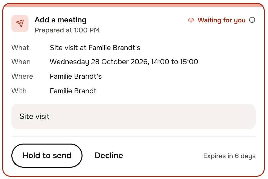 A card, Waiting for you: Add a meeting. What: site visit at Familie Brandt's. When: Wednesday 28 October 2026, 14:00 to 15:00. With the buttons to hold and to decline.