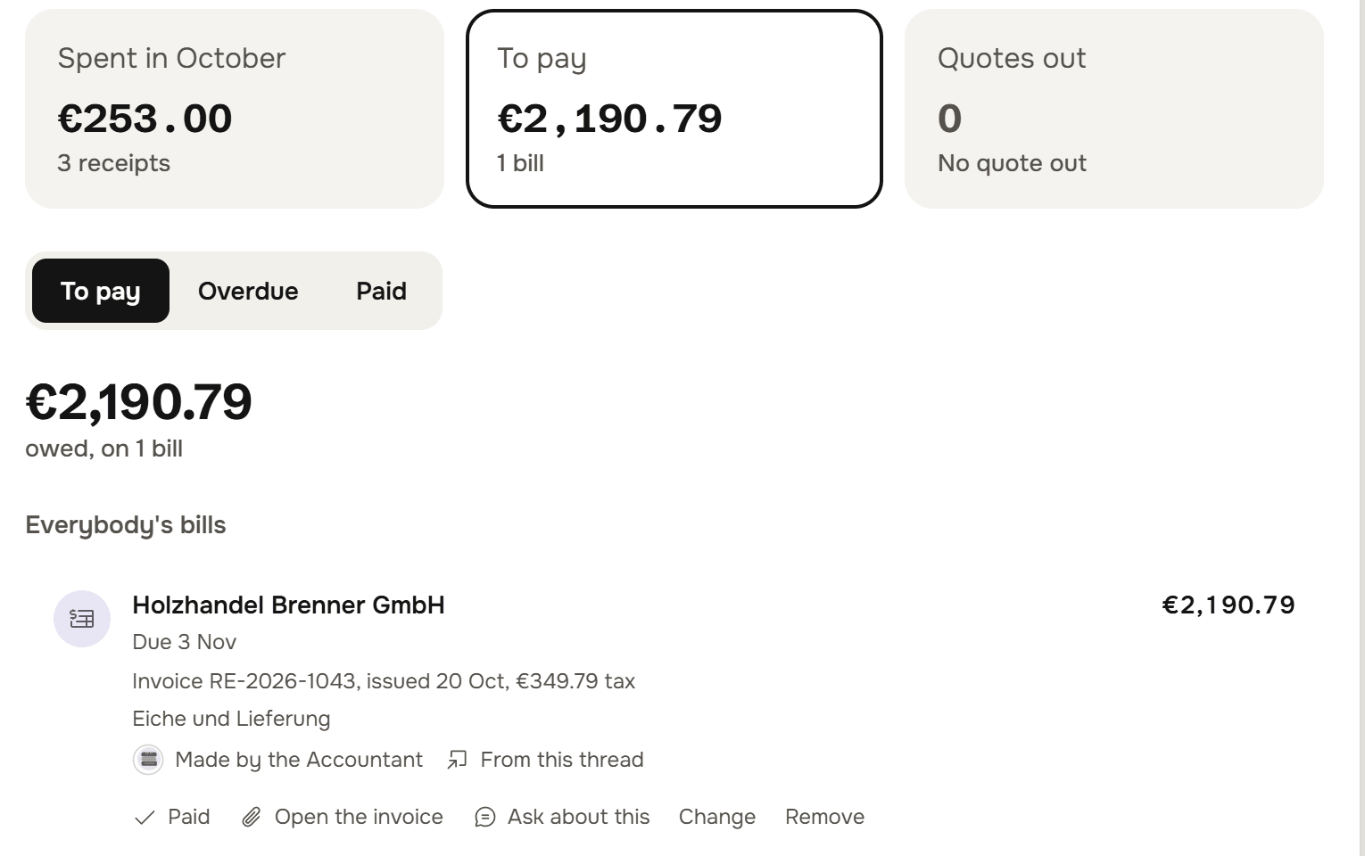 The Money screen on the To pay tab, with To pay, Overdue and Paid. 2,190.79 euros owed, on 1 bill. Under Your bills: Holzhandel Brenner GmbH, 2,190.79 euros, due 3 Nov, invoice RE-2026-1043 issued 20 Oct, 349.79 euros tax, Eiche und Lieferung, Made by the Accountant, From this thread, with Paid, Open the invoice, Ask about this, Change and Remove.