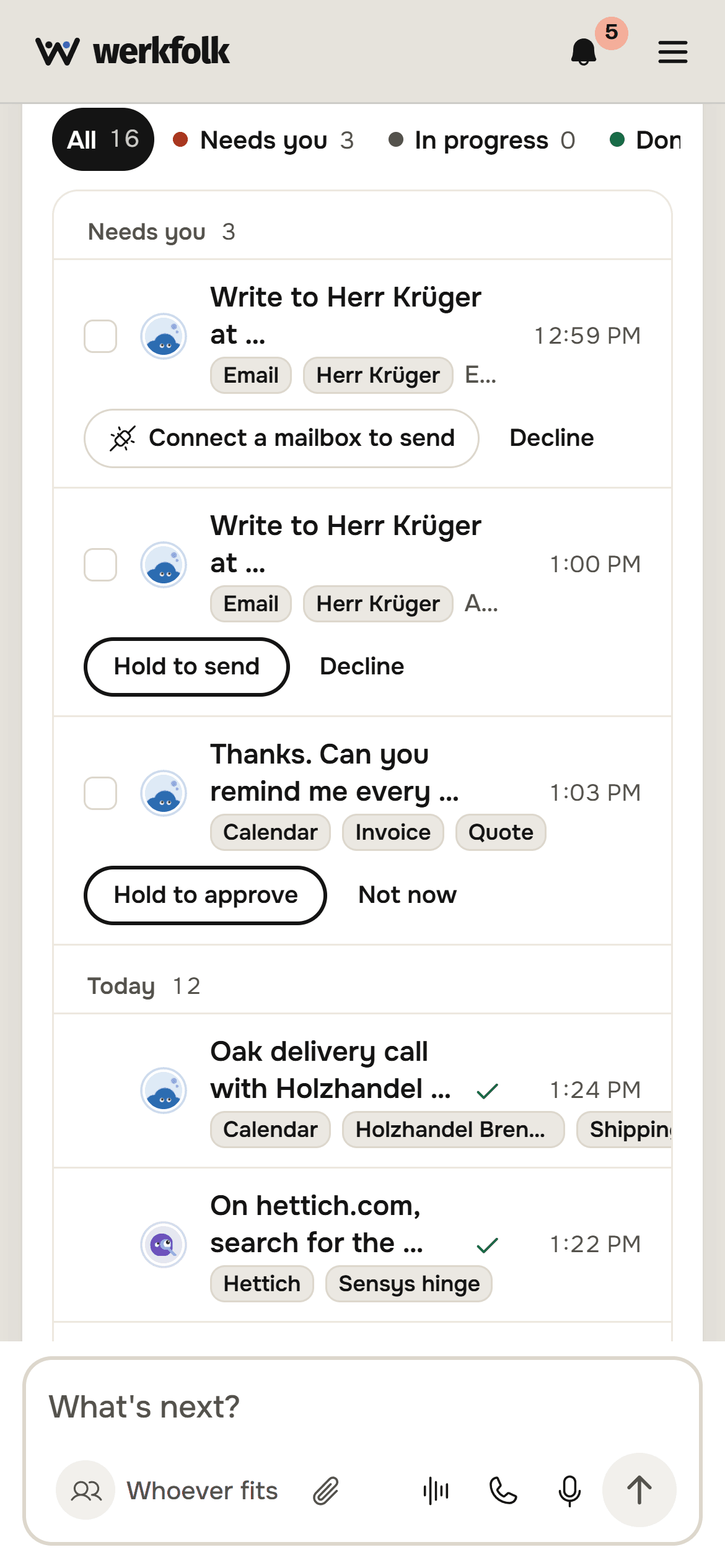 The Today list on a phone: All 16, Needs you 3, each waiting row with its button under it, such as Connect a mailbox to send, Hold to send and Hold to approve, then today's threads with their tags.