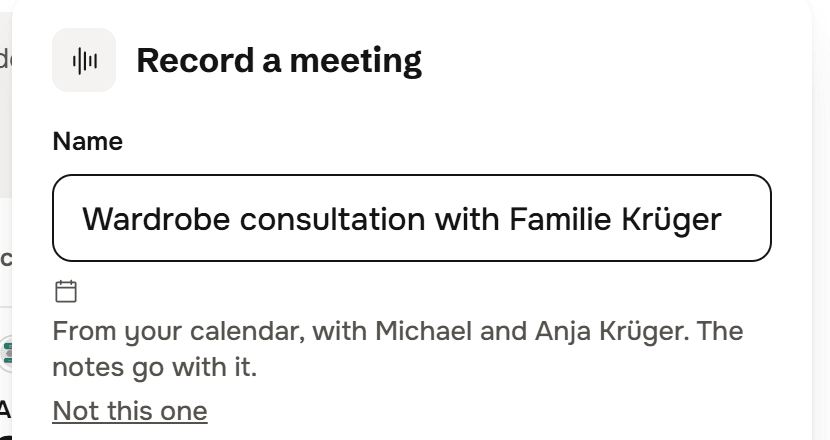 The top of the Record a meeting drop-down. Name: Wardrobe consultation with Familie Krüger, and under it: From your calendar, with Michael and Anja Krüger. The notes go with it. A link reads Not this one.