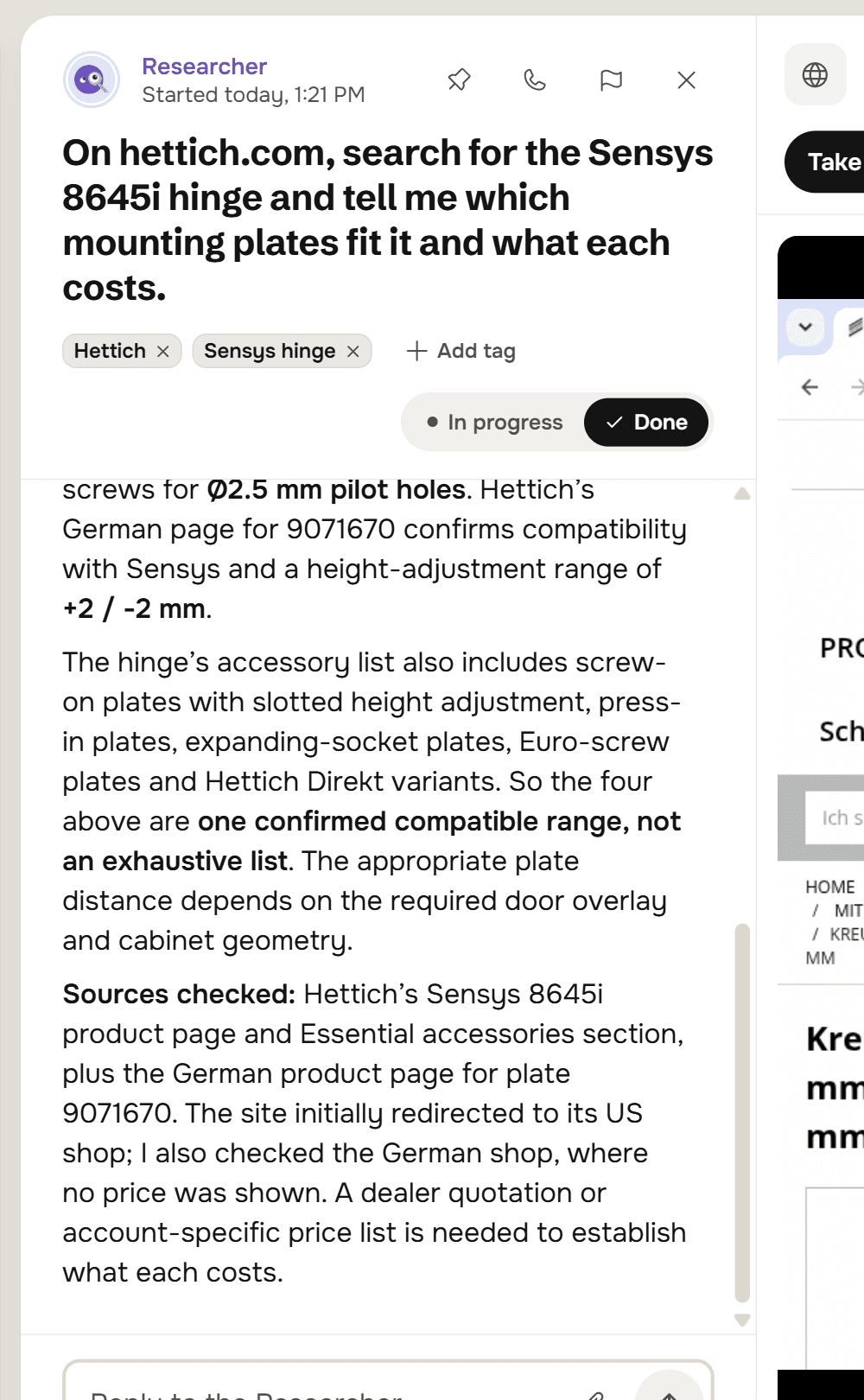 The end of the Researcher's reply about mounting plates. It says Hettich's German page for 9071670 confirms compatibility with Sensys and a height adjustment of +2 / -2 mm, that the accessory list includes more plate types so the four listed are one confirmed compatible range, not an exhaustive list, and under Sources checked: the Sensys 8645i product page and its Essential accessories section, the German page for plate 9071670, that the site first redirected to its US shop, and that no price was shown, so a dealer quotation or price list is needed.