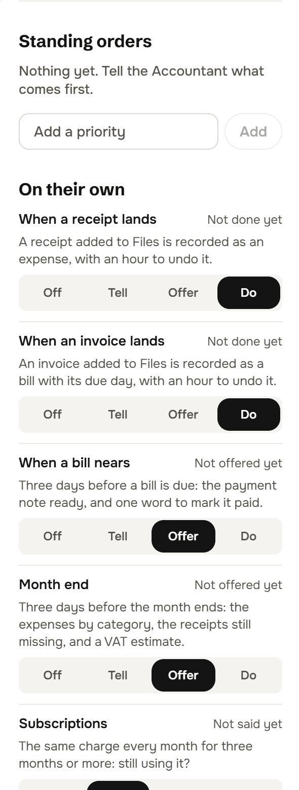 The Accountant's right column: Standing orders, Nothing yet. Tell the Accountant what comes first, a field reading Add a priority and an Add button; below it On their own, with When a receipt lands and When an invoice lands set to Do, When a bill nears and Month end set to Offer, and Subscriptions.